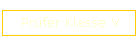 Pr�fer Klasse V